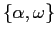 $ \left\{ \alpha,\omega\right\} $