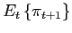$ E_{t}\left\{ \pi_{t+1}\right\} $