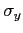 $ \sigma_{y}$