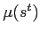 $ \mu(s^{t})$