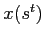 $ x(s^{t})$