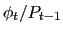 $\phi_t/P_{t-1}$