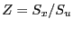 $ Z=S_{x}/S_{u}$
