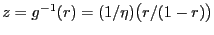 $ z=g^{-1}(r)=(1/\eta )\bigl(r/(1-r) \bigr)$