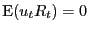 $ \E (u_{t}R_{t})=0$