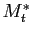 $ M^{*}_{t}$