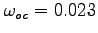 $\omega_{oc} = 0.023 $