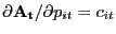 $ \partial\mathbf{A_{t}} / \partial p_{it} = c_{it}$