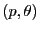 $ (p, \theta)$