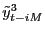$ \tilde{y}_{t-iM}^{3}$