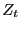 $ Z_{t}$