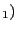 $ _{1})$