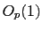 $ O_{p}(1)$