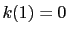 $ k(1)=0$
