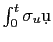 $ \int_{0}^{t} \sigma_{u} \d u$
