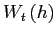 $ W_{t}\left( h\right) $