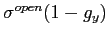 $ \sigma^{open} ({1-g_{y}})$