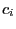 $ c_{i}$