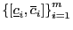 $ \left\{ \left[ \underline{c}_{i},\overline{c}_{i}\right] \right\} _{i=1}^{m}$