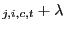 $ _{j,i,c,t }+\lambda$