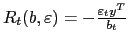 $ R_{t}(b,\varepsilon)=-\frac{\varepsilon_{t}y^{T}}{b_{t}}$
