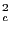 $ _{c}^{2}$