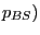 $ p_{BS} )$