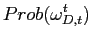 $\displaystyle { Prob(\omega_{D,t}^{t})}$