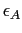 $ \epsilon _{A}$