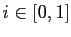 $ i\in\lbrack0,1]$