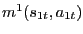 $ m^{1}(s_{1t}, a_{1t})$