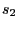 $ s_{2}$