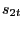 $ s_{2t}$