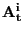 $ \mathbf{A^{i}_{t}}$
