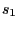 $ s_{1}$