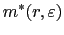 $\displaystyle m^{\ast}(r,\varepsilon)$