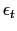 $ \epsilon_{t}$