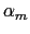$ \alpha_{m}$