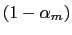 $ (1-\alpha_{m})$