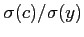 $ \sigma(c)/\sigma(y)$