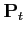 $ \textbf{P}_{t}$