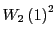 $ W_{2}\left( 1\right) ^{2}$