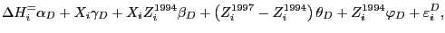 $\displaystyle \Delta H_{i}^{=}\alpha_{D} +X_{i} \gamma_{D} +X_{i} Z_{i}^{1994} \beta_{D} +\left( {Z_{i}^{1997} -Z_{i}^{1994} } \right) \theta_{D} +Z_{i}^{1994} \varphi_{D} +\varepsilon_{i}^{D} ,$