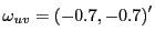 $ \omega_{uv}=\left( -0.7,-0.7\right) ^{\prime}$