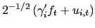 $ 2^{-1/2}\left( \gamma_{i}^{\prime }f_{t}+u_{i,t}\right) $