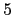 $ 5$