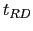 $ t_{RD}$