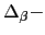 $ \Delta_{\beta}-$