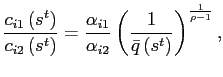 $\displaystyle \frac{c_{i1}\left( s^{t}\right) }{c_{i2}\left( s^{t}\right) }=\frac {\alpha_{i1}}{\alpha_{i2}}\left( \frac{1}{\bar{q}\left( s^{t}\right) }\right) ^{ \frac{1}{\rho-1}},$