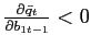 $ \frac {\partial\bar{q}_{t}}{\partial b_{1t-1}} <0$